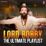 Lord Bobby : The Ultimate Playlist - Richa Sharma Song Download